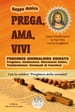 PREGA, AMA, VIVI - Percorso giornaliero di preghiera guidato in 40 giorni